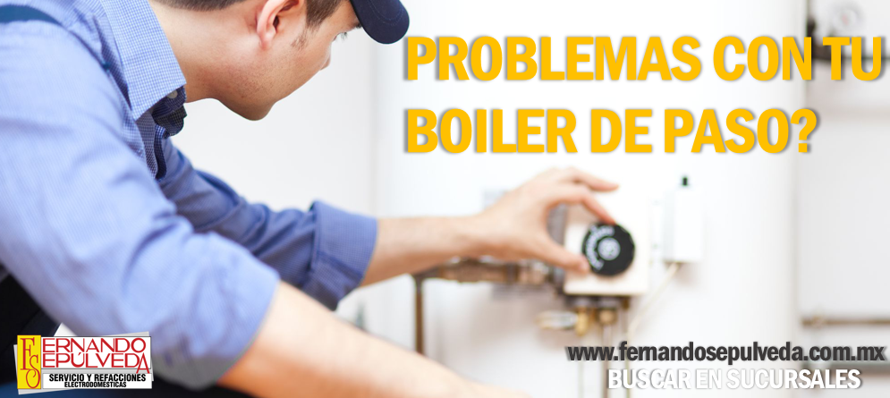 Problemas con tu boiler de paso?