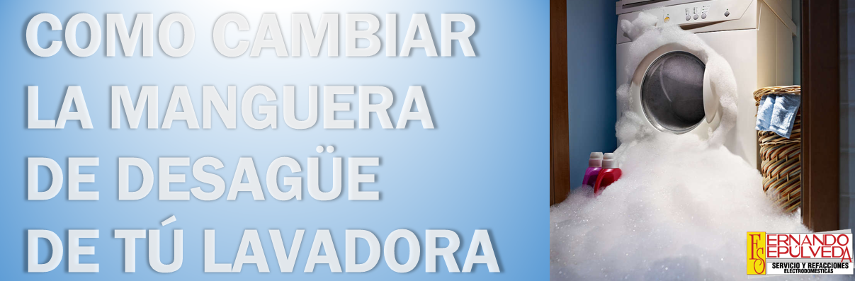 Como cambiar la manguera de desagüe de tu lavadora.