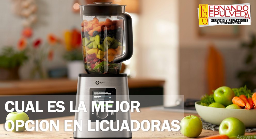 Cual es la mejor opción para una licuadora nueva.