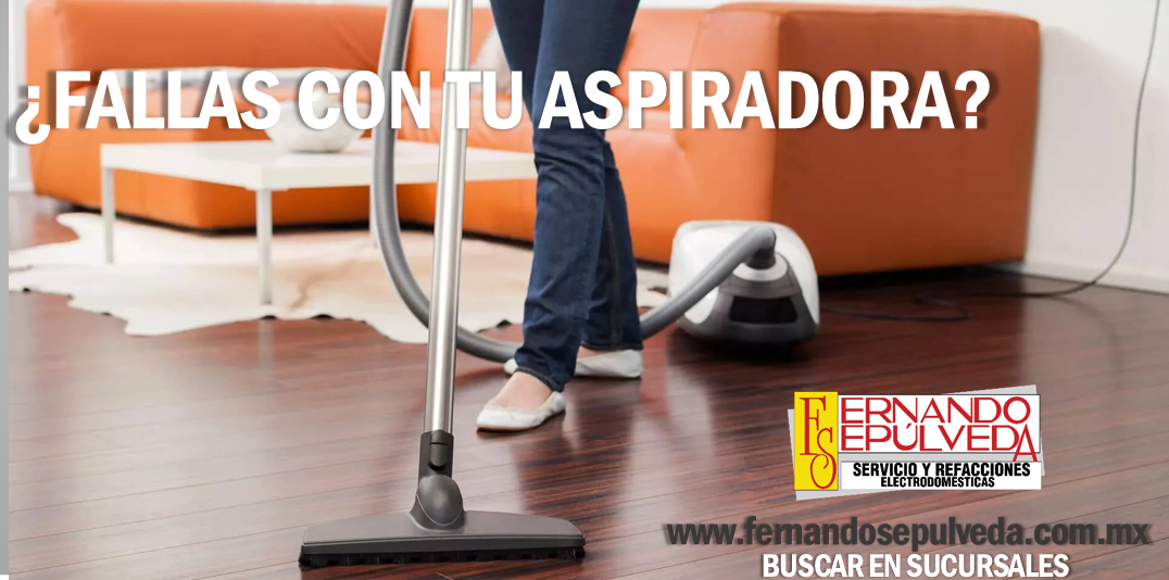 ¿Tu aspiradora presenta fallas?