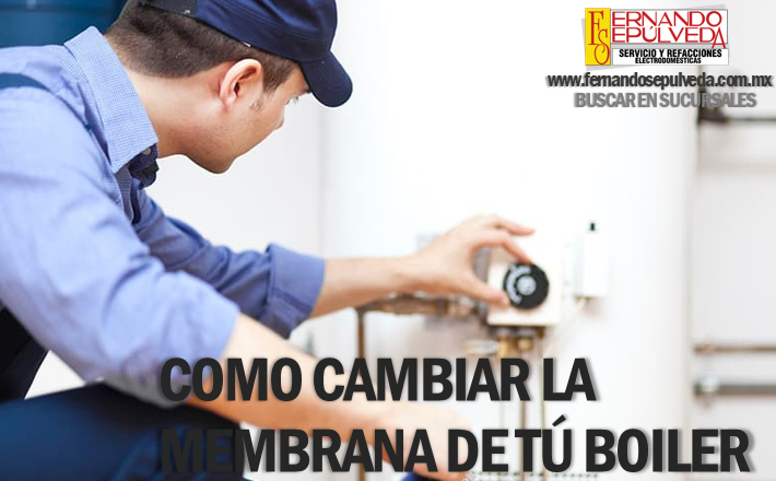 Como cambiar la membrana de tú boiler