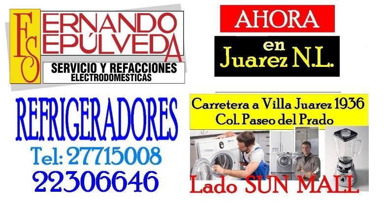 REFACCIONES Y REPARACION DE REFRIGERADORE  EN JUAREZ N.L