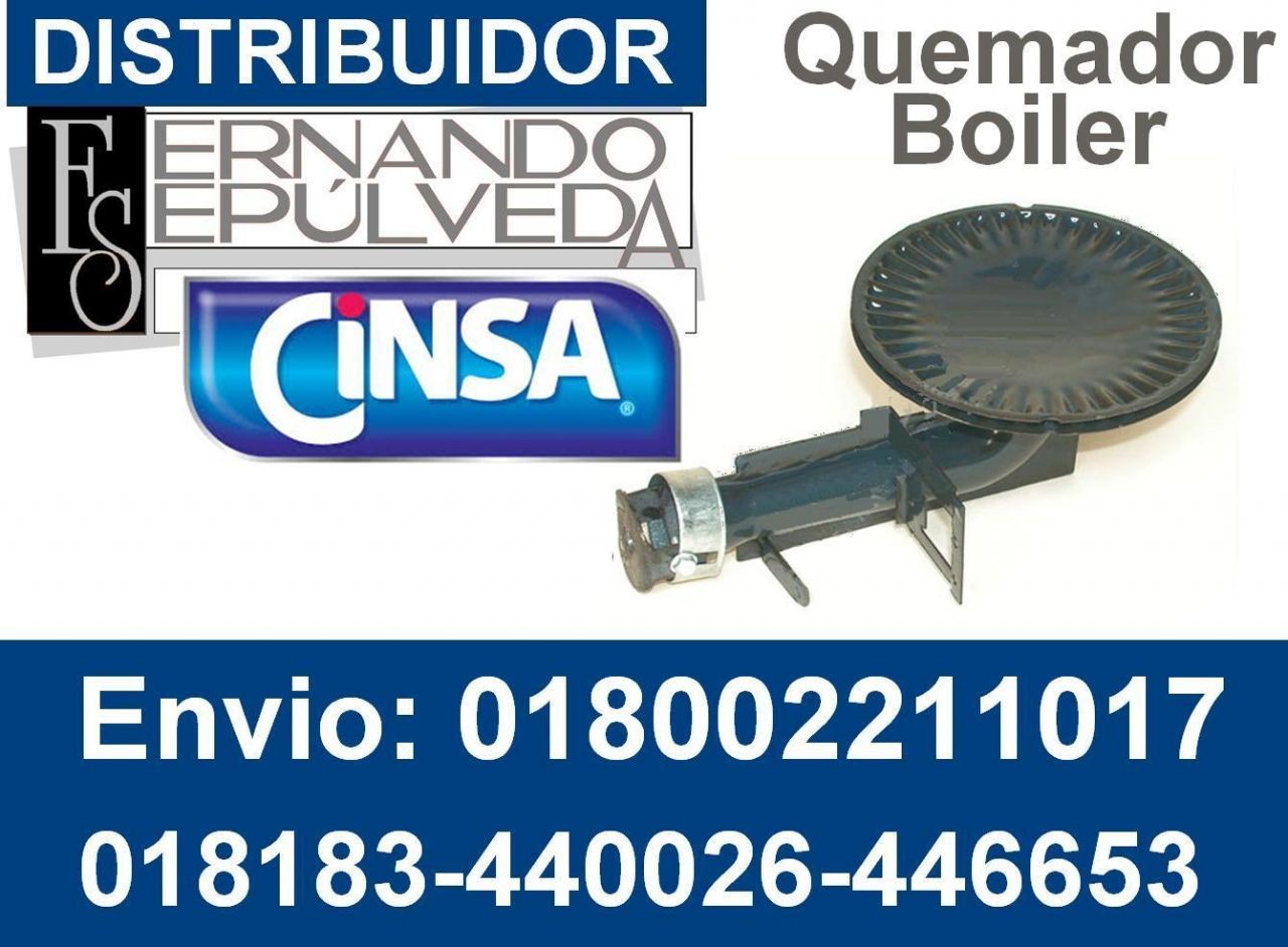 QUEMADOR ORIGINAL PARA BOILER CINSA