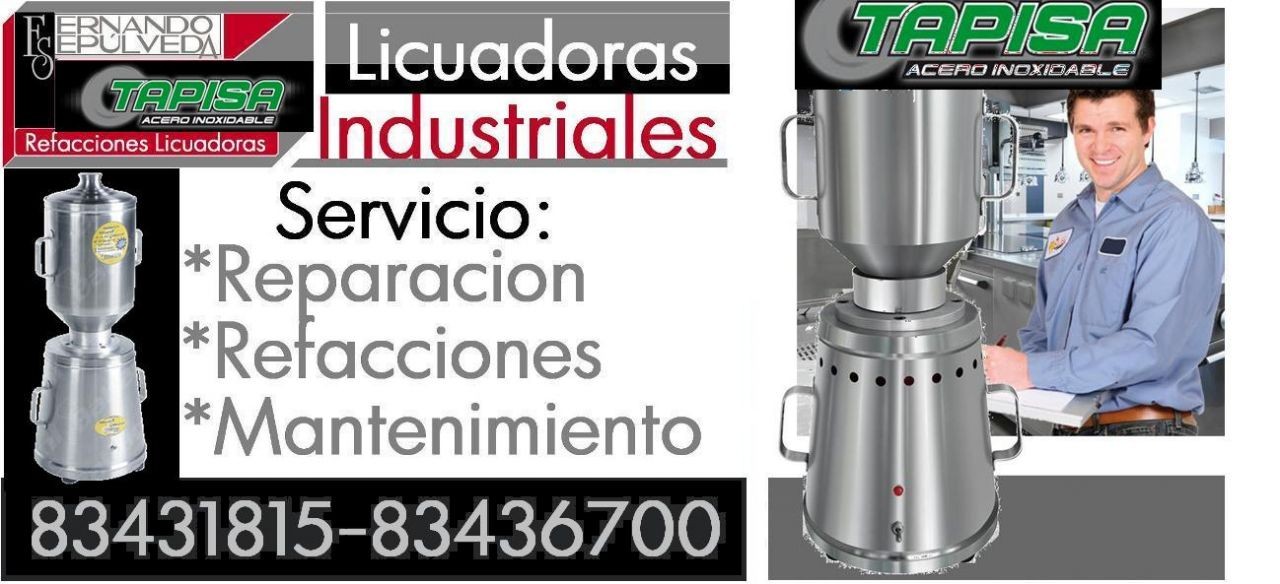 REPARACION Y REFACCIONES PARA LICUADORAS INDUSTRIALES TAPISA